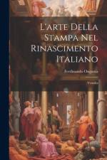 L'arte Della Stampa Nel Rinascimento Italiano af Ferdinando Ongania