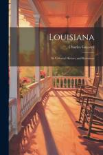 Louisiana af Charles GayarrÃ©