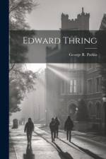 Edward Thring af George R Parkin