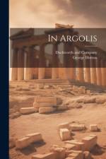 In Argolis af George Horton