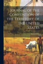 Journal of the Convention of the Territory of the United States