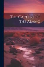 The Capture of the Alamo
