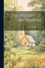 The History of Methodism af John Fletcher Hurst