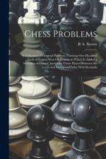 Chess Problems af R A Brown