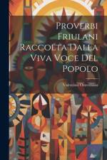 Proverbi Friulani Raccolta Dalla Viva Voce Del Popolo af Valentino Ostermann