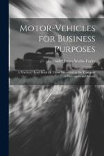 Motor-Vehicles for Business Purposes af Alexander James Wallis-Tayler