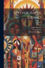 Mythographi Graeci; Volume 3
