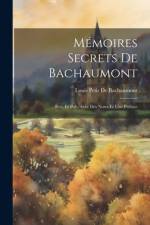 Mémoires Secrets De Bachaumont af Louis Petit De Bachaumont