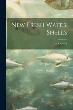 New Fresh Water Shells af T A Conrad