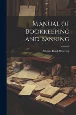 Manual of Bookkeeping and Banking af Atwood Bond Meservey