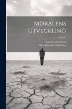 Moralens Utveckling af Ellen Karolina Sofia Key