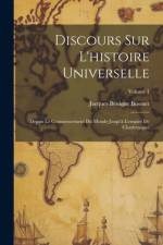 Discours Sur L'histoire Universelle af Jacques BÃ©nigne Bossuet