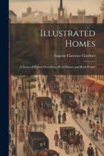 Illustrated Homes af Eugene Clarence Gardner