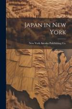 Japan in New York af New York Anraku Publlishing Co
