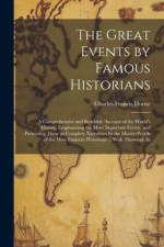 The Great Events by Famous Historians af Charles Francis Horne