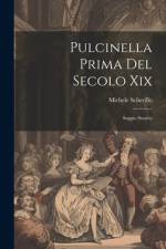 Pulcinella Prima Del Secolo Xix af Michele Scherillo