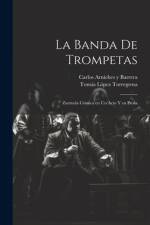 La banda de trompetas af Carlos Arniches y Barrera