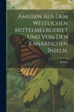 Ameisen aus dem Westlichen Mittelmeergebiet und von den Kanarischen Inseln. af H Stitz
