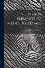Nouveaux Éléments De Médecine Légale af Eduard Hofmann