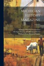 Michigan History Magazine; Volume 2