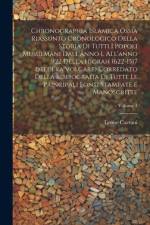 Chronographia Islamica óssia riassunto cronologico della storia di tutti i popoli musulmani dall'anno l all'anno 922 della Higrah (622-1517 dell'Era Volgare) corredato della bibliografia di tutte le principali fonti stampate e manoscritte; Volume 4 af Leone Caetani