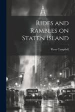 Rides and Rambles on Staten Island af Reau Campbell