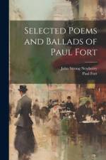 Selected Poems and Ballads of Paul Fort af Paul Fort