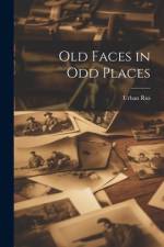 Old Faces in Odd Places af Urban Rus