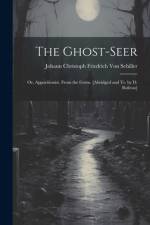The Ghost-Seer af Johann Christoph Friedr Von Schiller