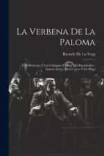 La Verbena De La Paloma af Ricardo De La Vega