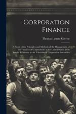Corporation Finance af Thomas Lyman Greene