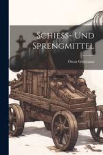 Schiess- Und Sprengmittel af Oscar Guttmann