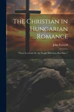The Christian in Hungarian Romance af John Fretwell