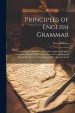 Principles of English Grammar af Peter Bullions