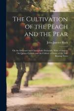 The Cultivation of the Peach and the Pear af John Janvier Black