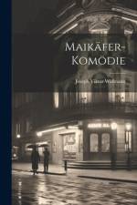 Maikäfer-Komödie af Joseph Viktor Widmann