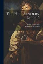 The Hill Readers, Book 2 af Daniel Harvey Hill