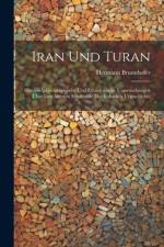 Iran Und Turan af Hermann Brunnhofer