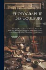 Photographie Des Couleurs af LÃ©on Vidal