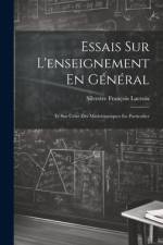 Essais Sur L'enseignement En Général af Silvestre FranÃ§ois LaCroix