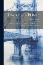 Traité Des Ponts af Henri Gautier