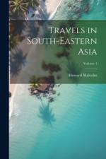 Travels in South-Eastern Asia; Volume 1 af Howard Malcolm