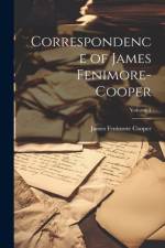 Correspondence of James Fenimore-Cooper; Volume 1 af James Fenimore Cooper