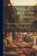 Voyage En Grèce Et En Turquie af Charles-Nicolas-Sigisb de Manoncourt