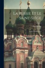 La Russie Et Le Saint-Siège af Paul Pierling