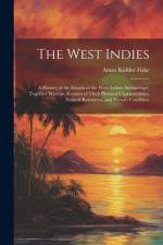 The West Indies af Amos Kidder Fiske