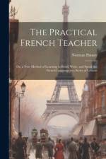 The Practical French Teacher af Norman Pinney