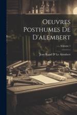 Oeuvres Posthumes De D'alembert; Volume 1 af Jean Rond D' Le Alembert