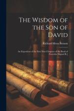 The Wisdom of the Son of David af Richard Meux Benson