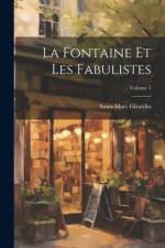 La Fontaine Et Les Fabulistes; Volume 1 af Saint-Marc Girardin